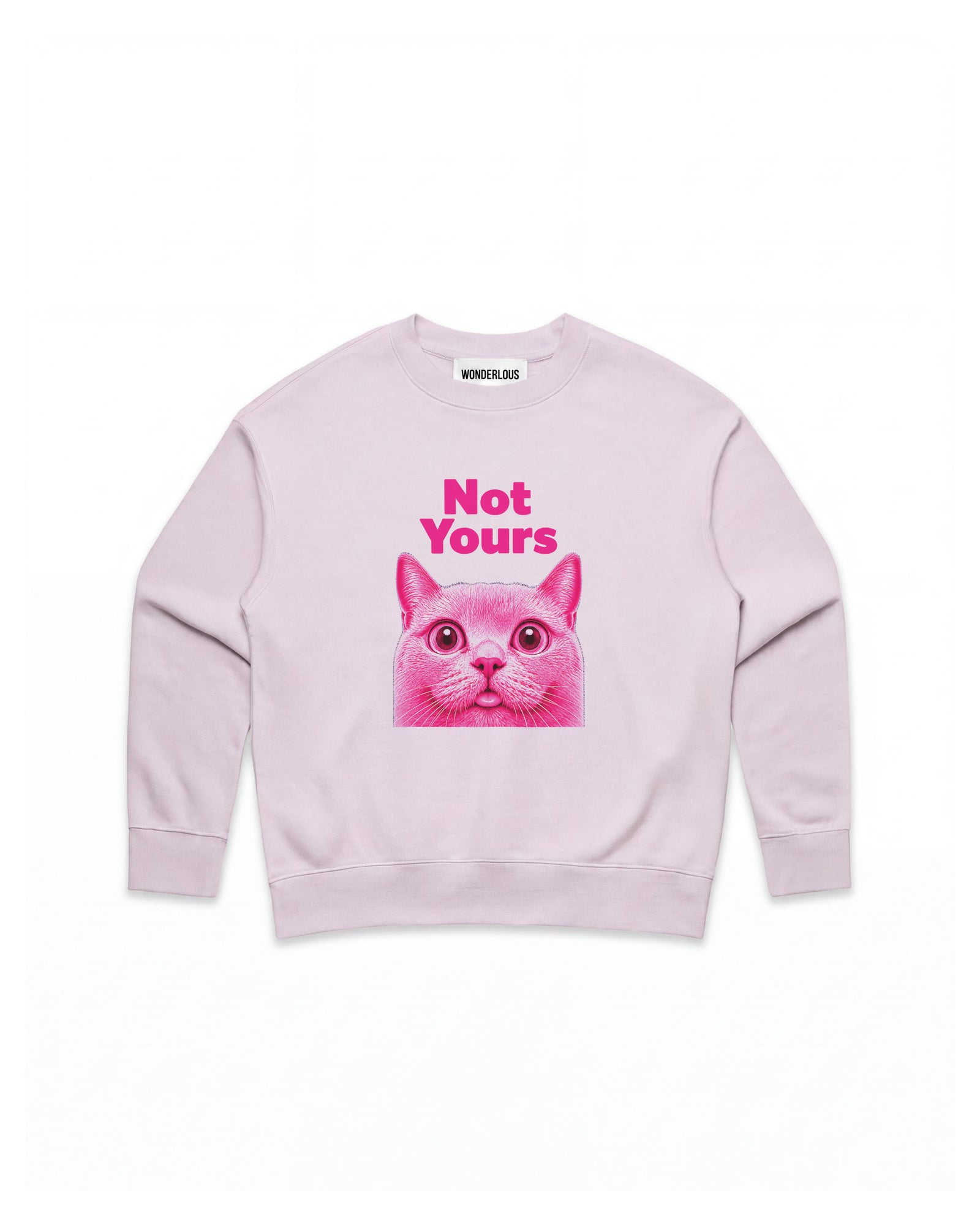 Not Yours Sweatshirt