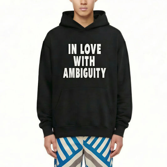HOODIE DROP 01 - #26 IN LOVE WITH AMBIGUITY
