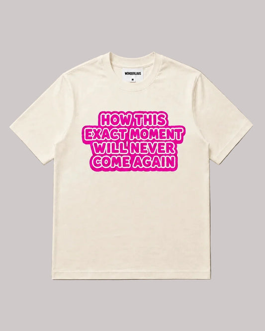 How This Exact Moment Tee