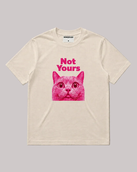 Not Yours Tee