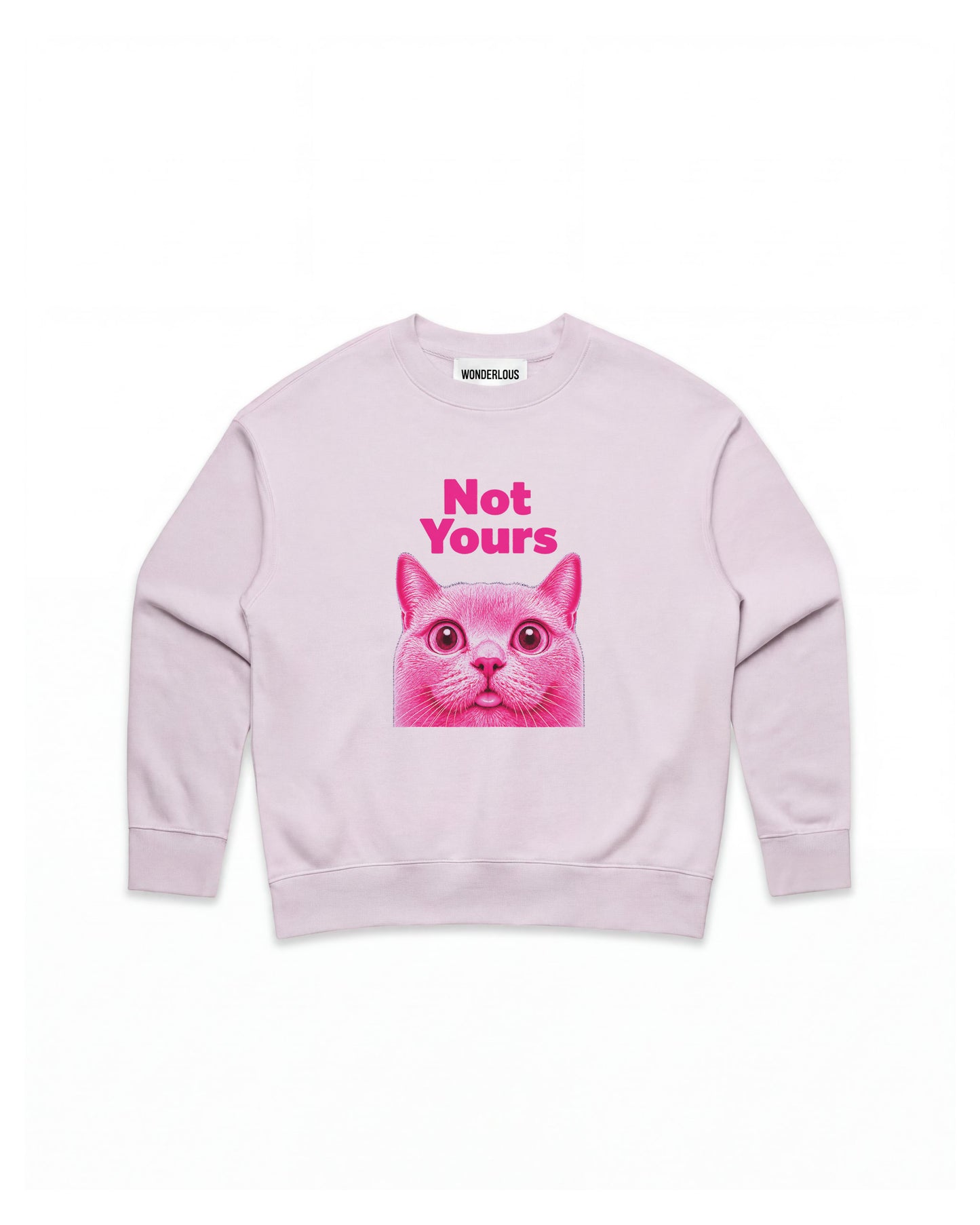 Not Yours Sweatshirt