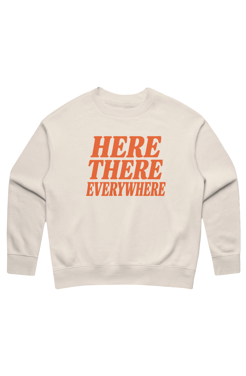 Here There Everywhere Sweatshirt