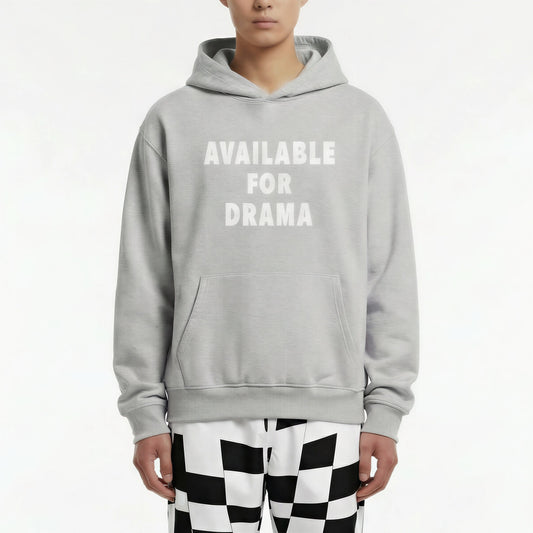 HOODIE DROP 01 - #14 AVAILABLE FOR DRAMA
